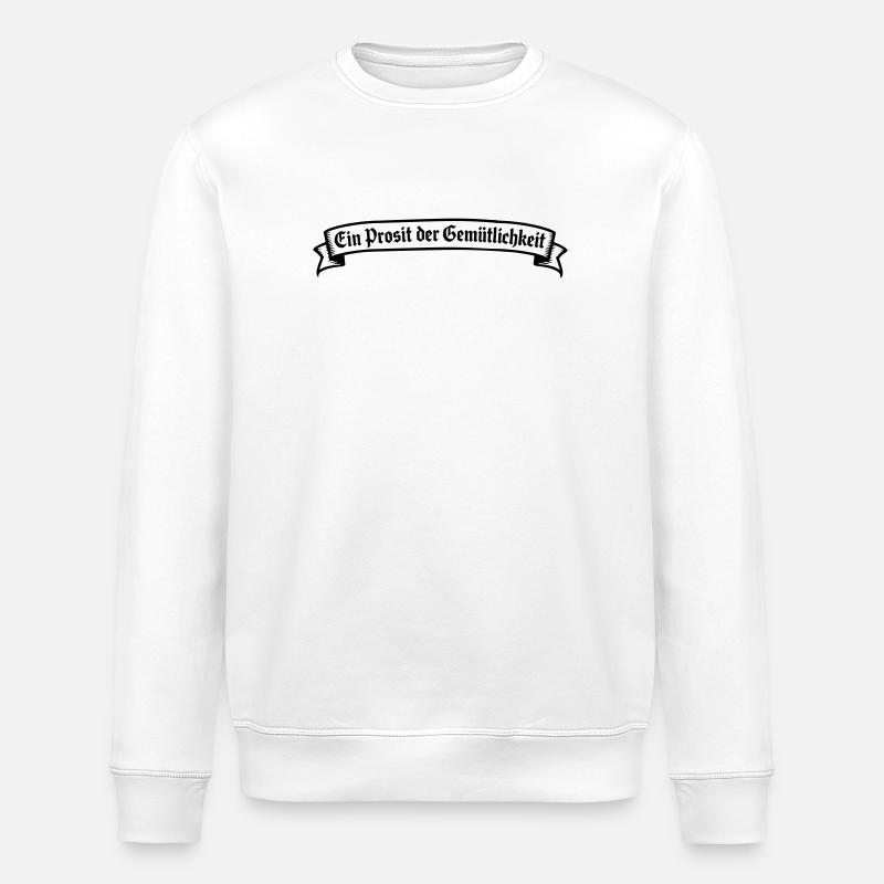 Ein Prosit der Gemütlichkeit - Stanley/Stella Unisex Bio-Sweatshirt ROLLER - Weiß