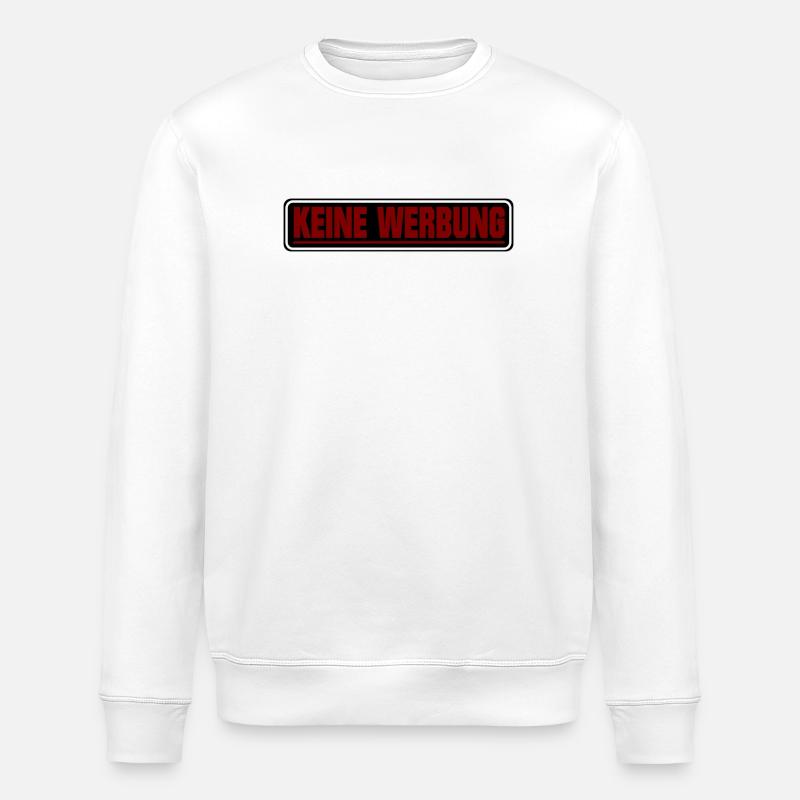 Keine Werbung ! Briefkasten Schild - Stanley/Stella Unisex Bio-Sweatshirt ROLLER - Weiß