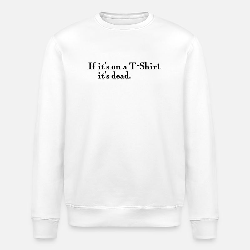 sur un T-shirt - Sweat bio ROLLER Stanley/Stella Unisexe - blanc