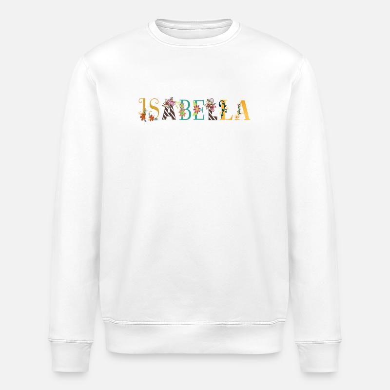 ISABELLA Namenskunst mit Blumen bestickt - Stanley/Stella Unisex Bio-Sweatshirt ROLLER - Weiß
