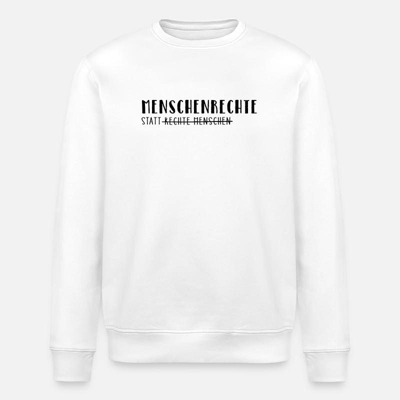 Menschenrechte statt rechte Menschen - Stanley/Stella Unisex Bio-Sweatshirt ROLLER - Weiß
