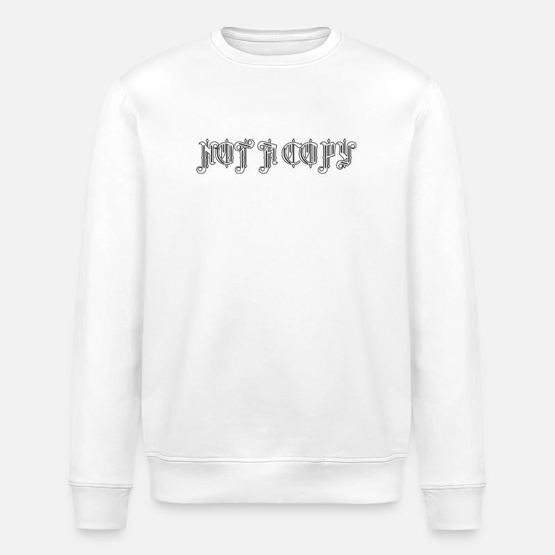 Not a Copy  - Stanley/Stella Unisex Bio-Sweatshirt ROLLER - Weiß