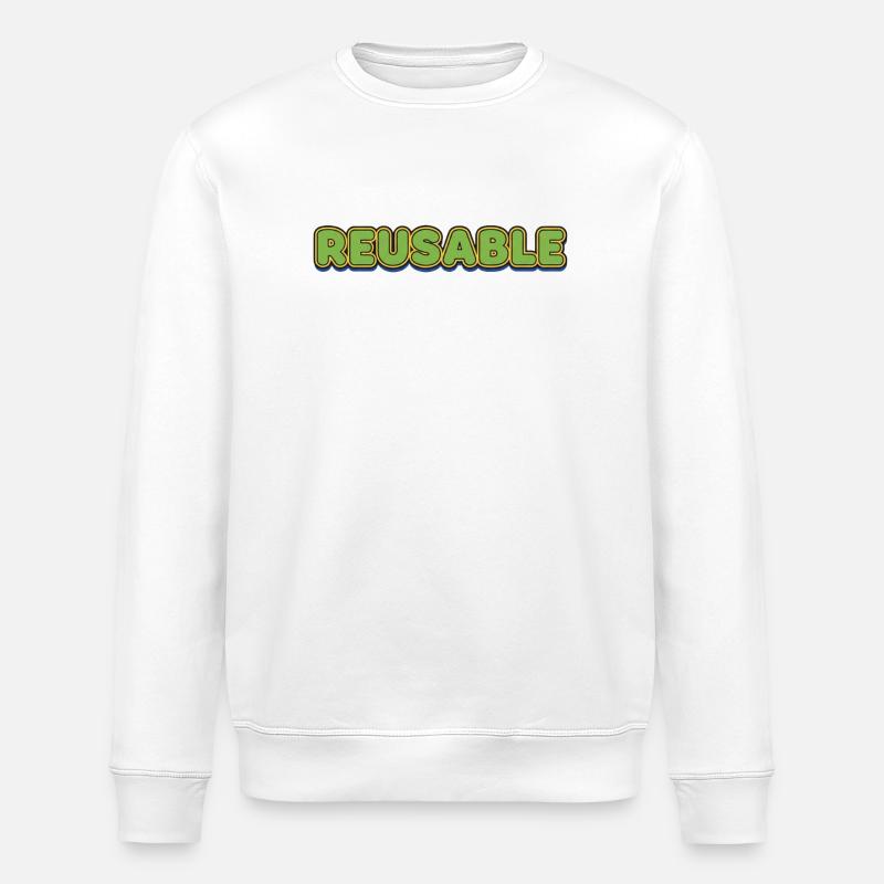 Wiederverwendbar Bubble Schriftzug - Stanley/Stella Unisex Bio-Sweatshirt ROLLER - Weiß