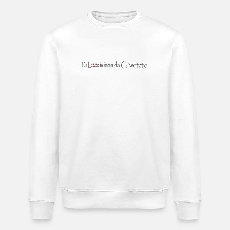Da_Letzte_is_imma_da_Gwetzte - Stanley/Stella ROLLER Unisex Organic Sweatshirt - white
