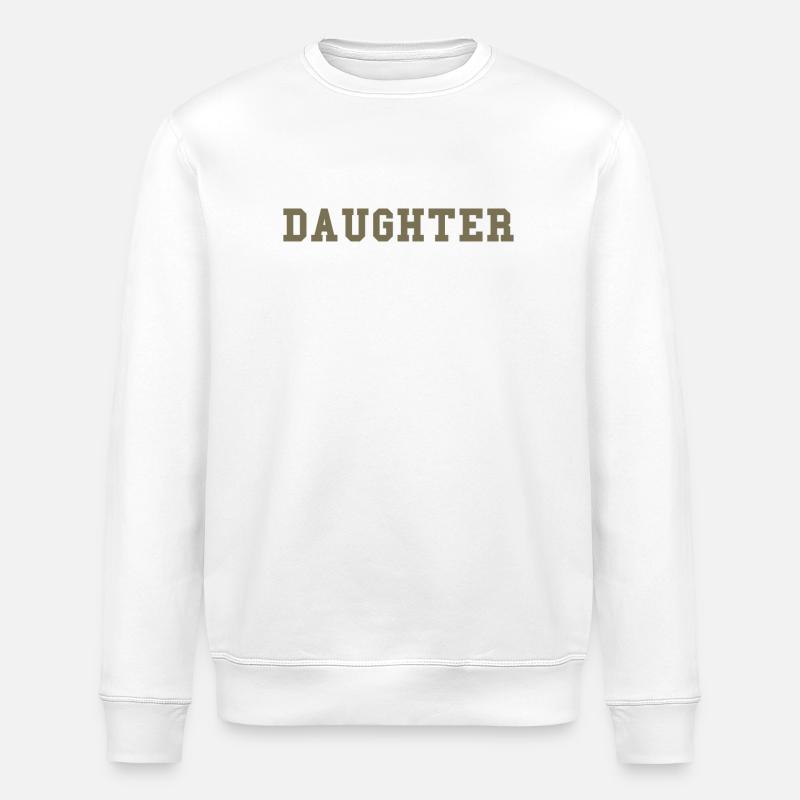 DAUGHTER – College Style Statement - Stanley/Stella Unisex Bio-Sweatshirt ROLLER - Weiß