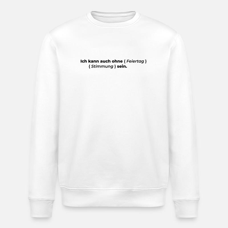 even without - Stanley/Stella ROLLER Unisex Organic Sweatshirt - white