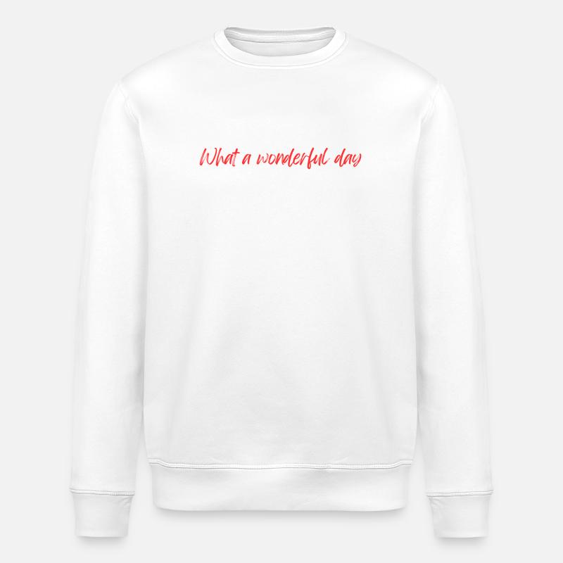 Merveilleuse journée - Sweat bio ROLLER Stanley/Stella Unisexe - blanc