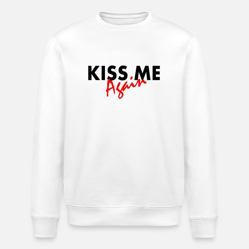 Kiss me again - Stanley/Stella Unisex Bio-Sweatshirt ROLLER - Weiß
