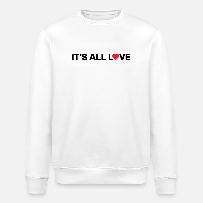 It's All Love - Stanley/Stella Unisex Bio-Sweatshirt ROLLER - Weiß