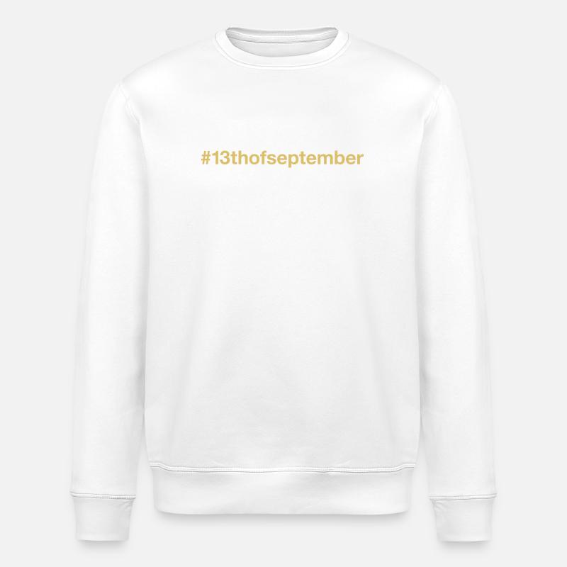 Né le 13 Septembre Anniversaire - Sweat bio ROLLER Stanley/Stella Unisexe - blanc