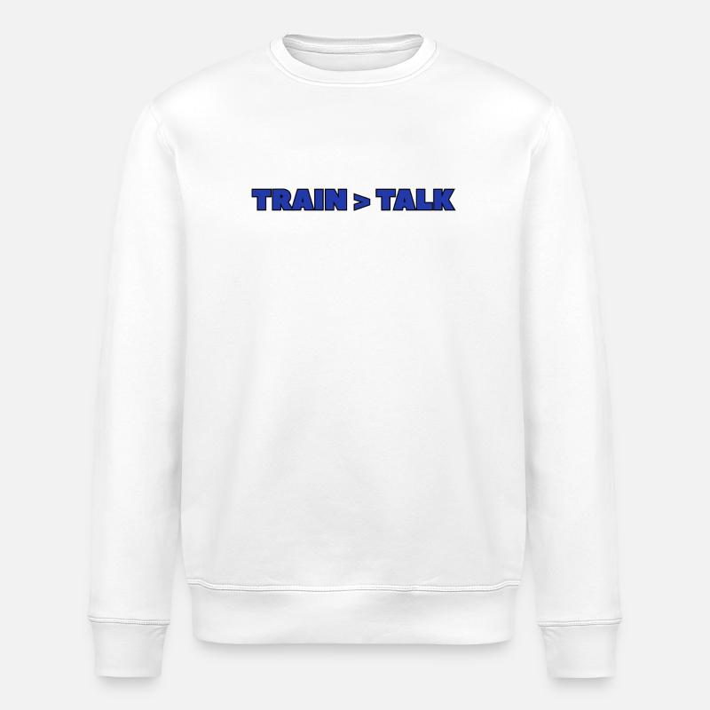 Train > Talk – Gym & Fighter Mindset Design - Stanley/Stella ROLLER Unisex Organic Sweatshirt - white