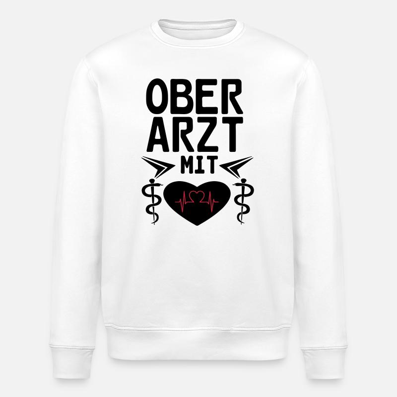 Oberarzt mit Herz Geschenk - Stanley/Stella Unisex Bio-Sweatshirt ROLLER - Weiß