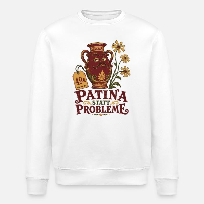 Patina statt Probleme - Stanley/Stella Unisex Bio-Sweatshirt ROLLER - Weiß