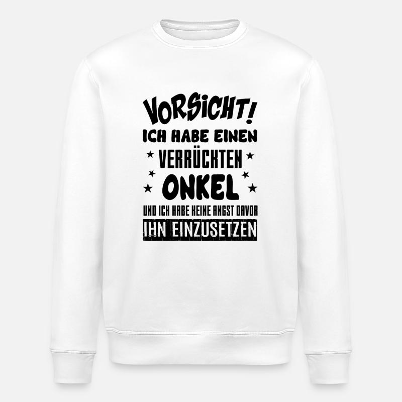 Verrückter Onkel - Stanley/Stella Unisex Bio-Sweatshirt ROLLER - Weiß