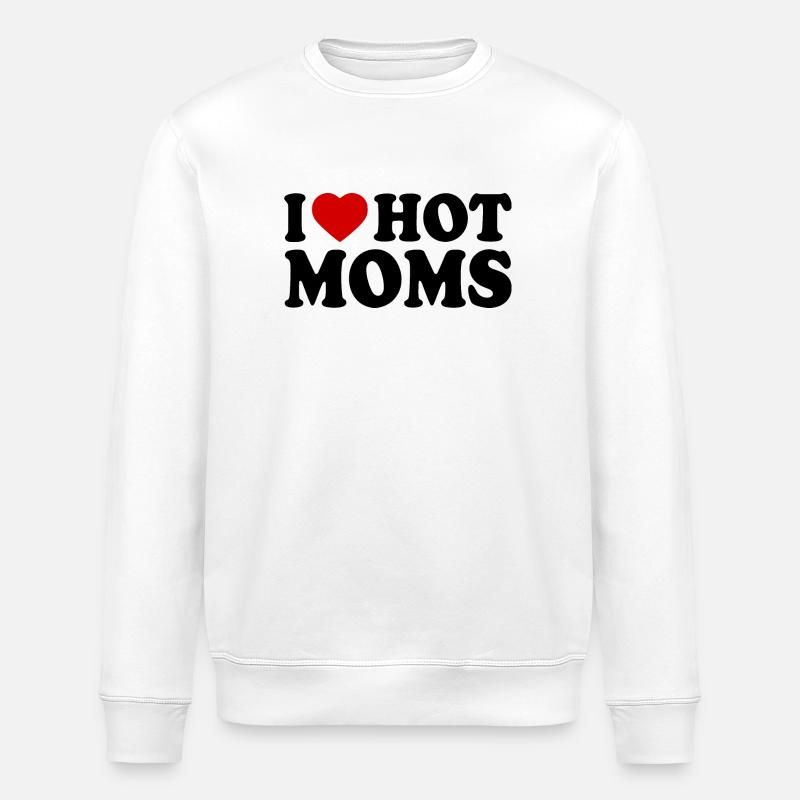 I love hot moms - Sweat bio ROLLER Stanley/Stella Unisexe - blanc