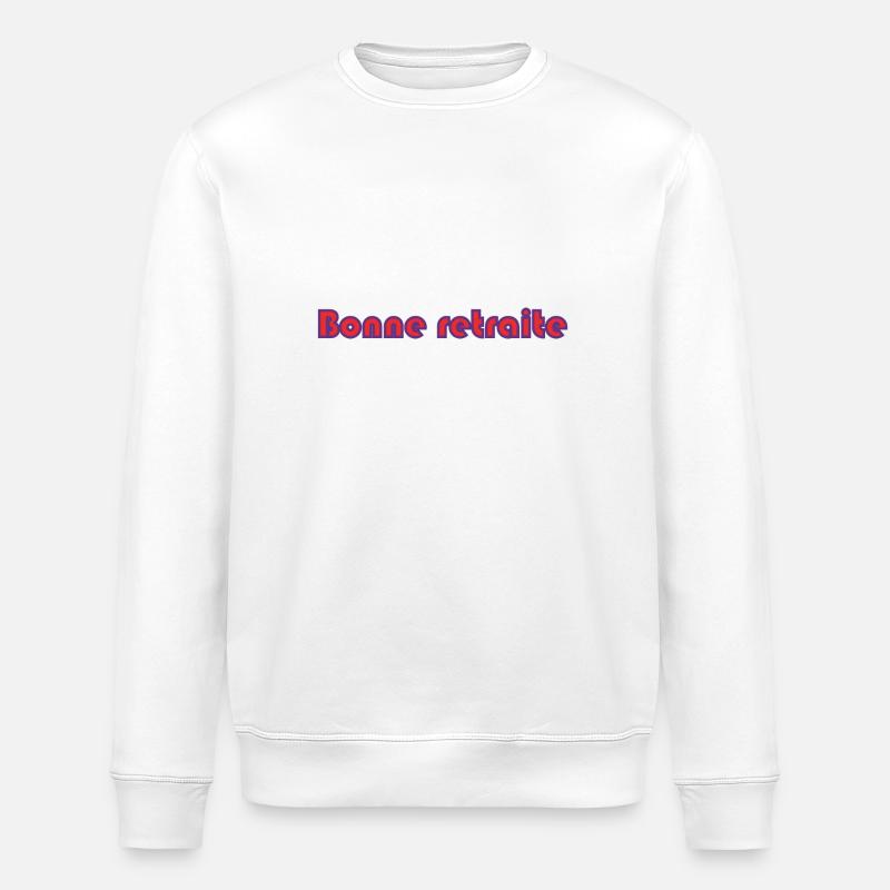 RETRAITE. RETRAITE. RETRAITEE. RETRAITE - Sweat bio ROLLER Stanley/Stella Unisexe - blanc