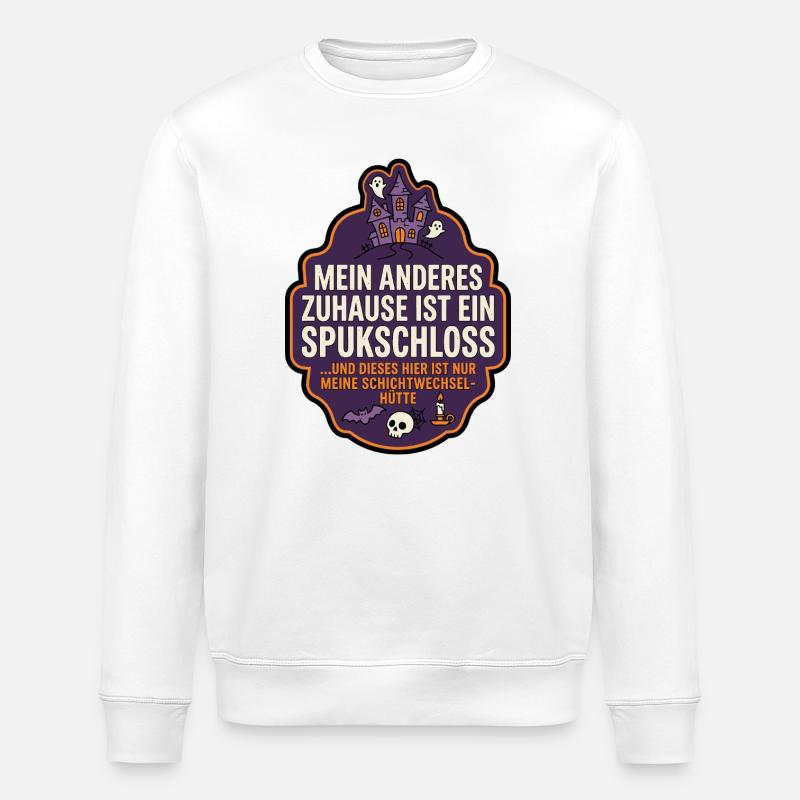 Spukschloss Zuhause lustiger Spruch - Stanley/Stella Unisex Bio-Sweatshirt ROLLER - Weiß