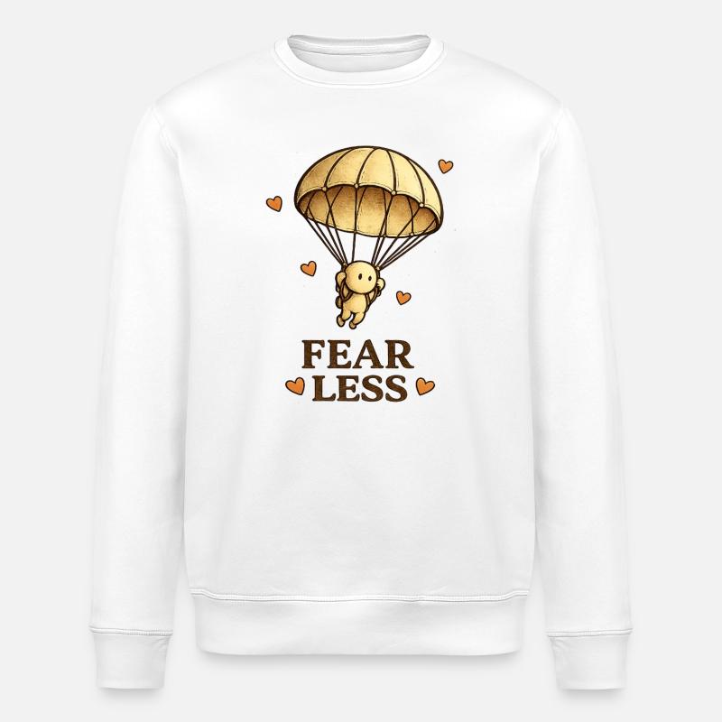 Der kleine Gedanke | FEAR LESS - Stanley/Stella Unisex Bio-Sweatshirt ROLLER - Weiß