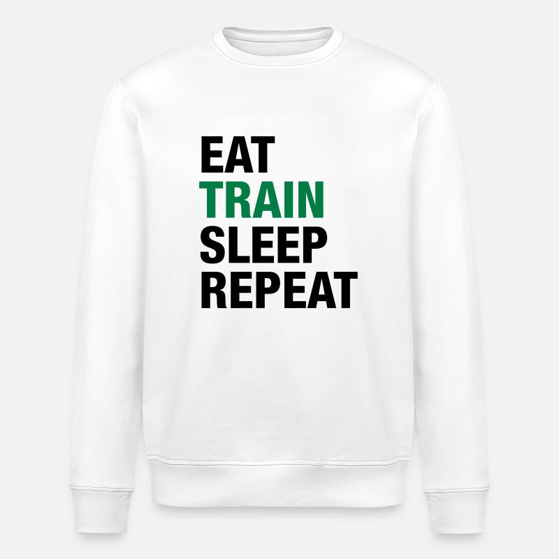 Eat Train Sleep Repeat - Stanley/Stella ROLLER Unisex Organic Sweatshirt - white