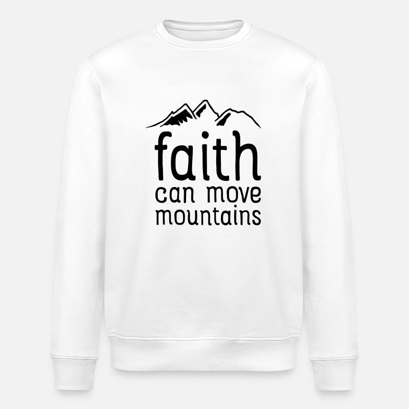 Faith Can Move Mountains - Stanley/Stella Unisex Bio-Sweatshirt ROLLER - Weiß