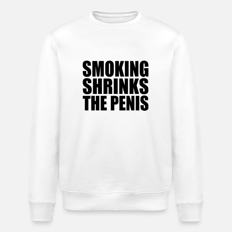Smoking shrinks the penis - Stanley/Stella ROLLER Unisex Organic Sweatshirt - white