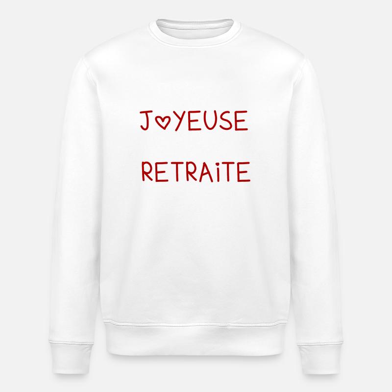 RETRAITE. RETRAITE. RETRAITEE. RETRAITE - Sweat bio ROLLER Stanley/Stella Unisexe - blanc
