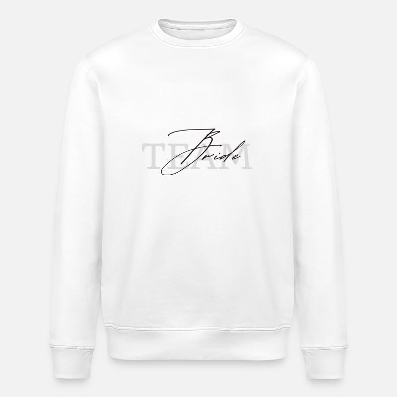 Team Bride - Stanley/Stella ROLLER Unisex Organic Sweatshirt - white