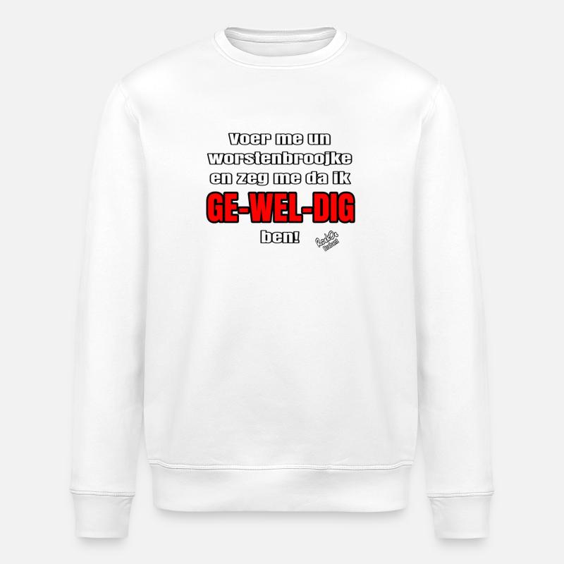 Füttere mich mit Bratwurst - Stanley/Stella Unisex Bio-Sweatshirt ROLLER - Weiß
