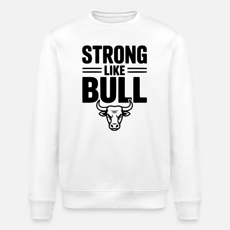 Fort comme un taureau - Sweat bio ROLLER Stanley/Stella Unisexe - blanc