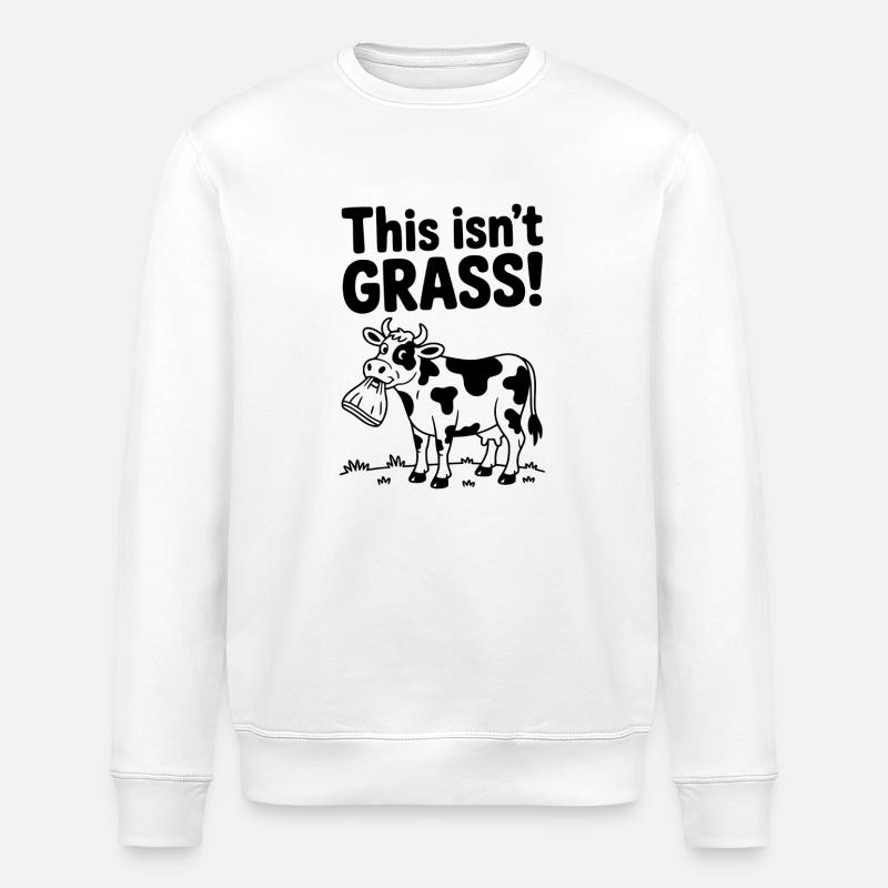 That's not a grass cow - Stanley/Stella ROLLER Unisex Organic Sweatshirt - white