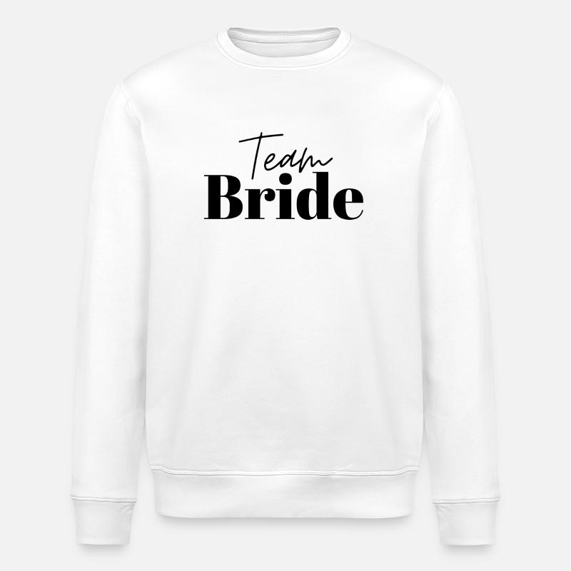 Team Bride - Stanley/Stella ROLLER Unisex Organic Sweatshirt - white