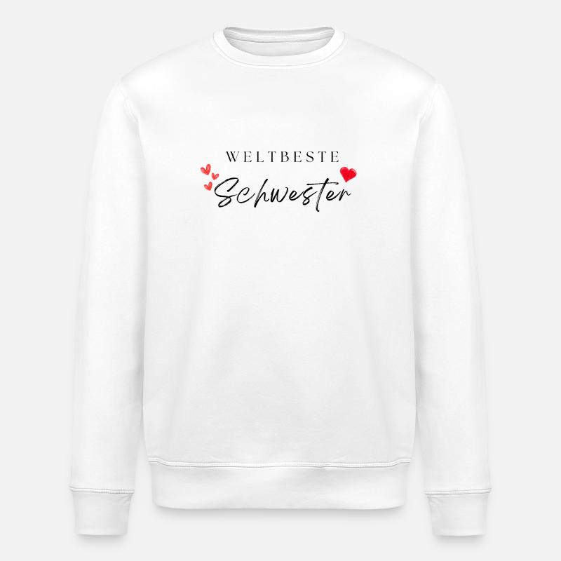 weltbeste Schwester - Stanley/Stella Unisex Bio-Sweatshirt ROLLER - Weiß