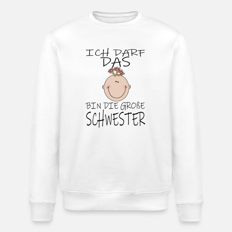 May I be the big sister - Stanley/Stella ROLLER Unisex Organic Sweatshirt - white