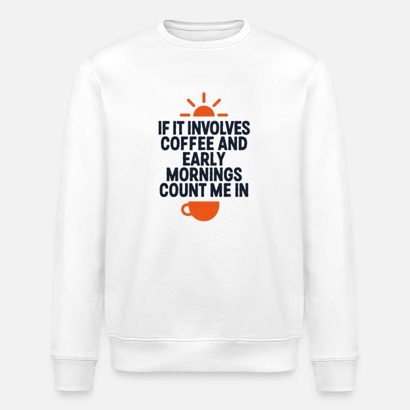 Café matinal indiquant la caféine - Sweat bio ROLLER Stanley/Stella Unisexe - blanc