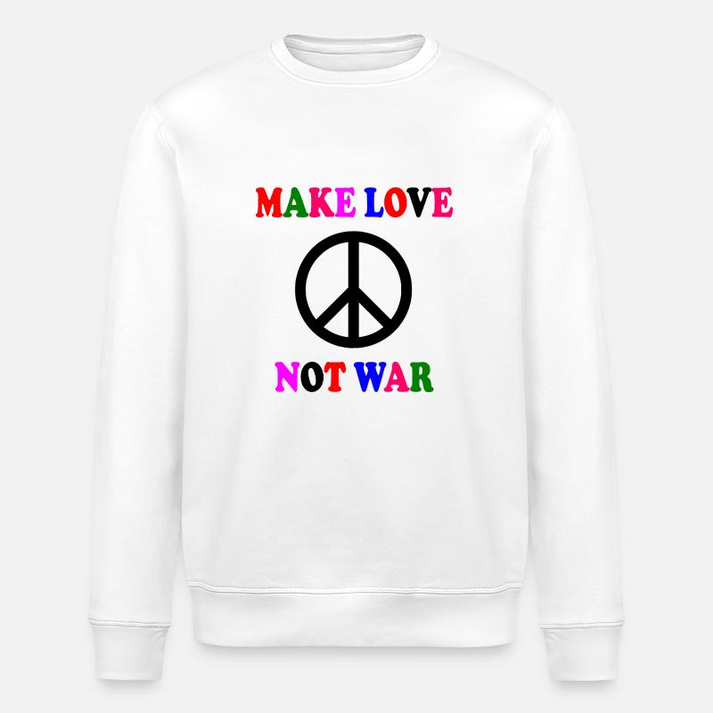 Make love not war - Sweat bio ROLLER Stanley/Stella Unisexe - blanc