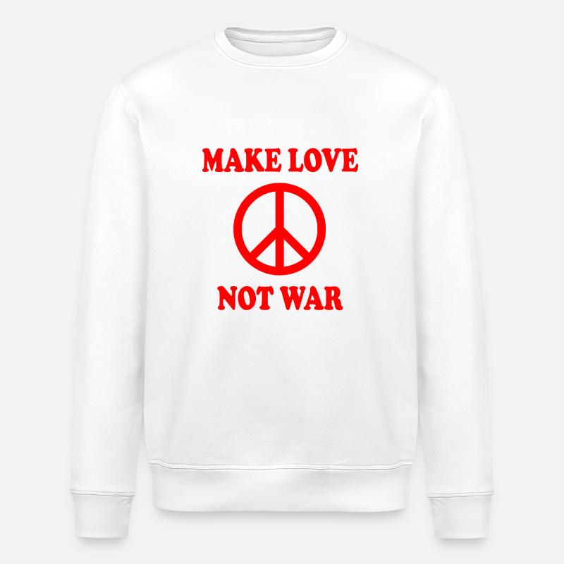Make love not war - Sweat bio ROLLER Stanley/Stella Unisexe - blanc