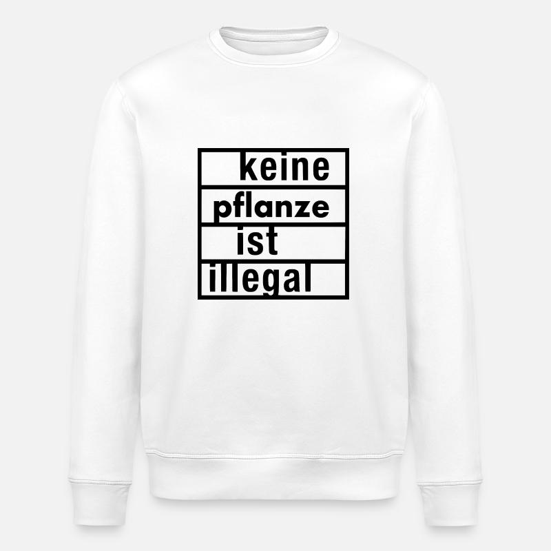 keine pflanze ist illegal - Stanley/Stella Unisex Bio-Sweatshirt ROLLER - Weiß