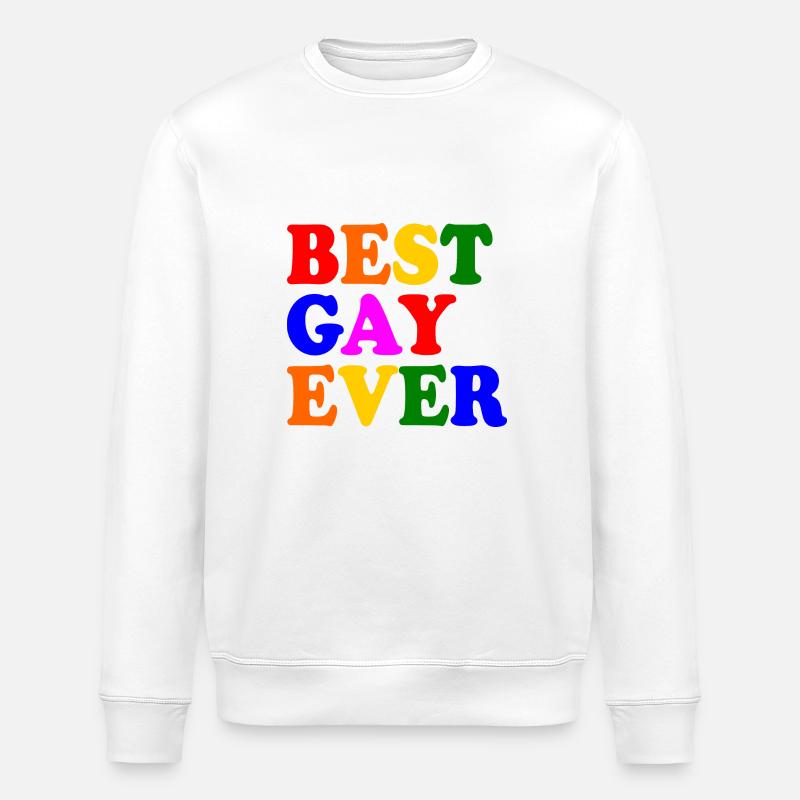 Best gay ever - Stanley/Stella Unisex Bio-Sweatshirt ROLLER - Weiß