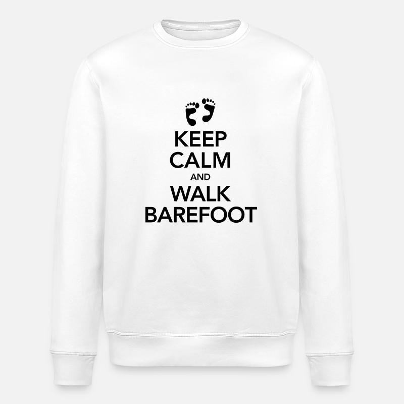 Keep Calm And Walk Barefoot - Stanley/Stella ROLLER Unisex Organic Sweatshirt - white