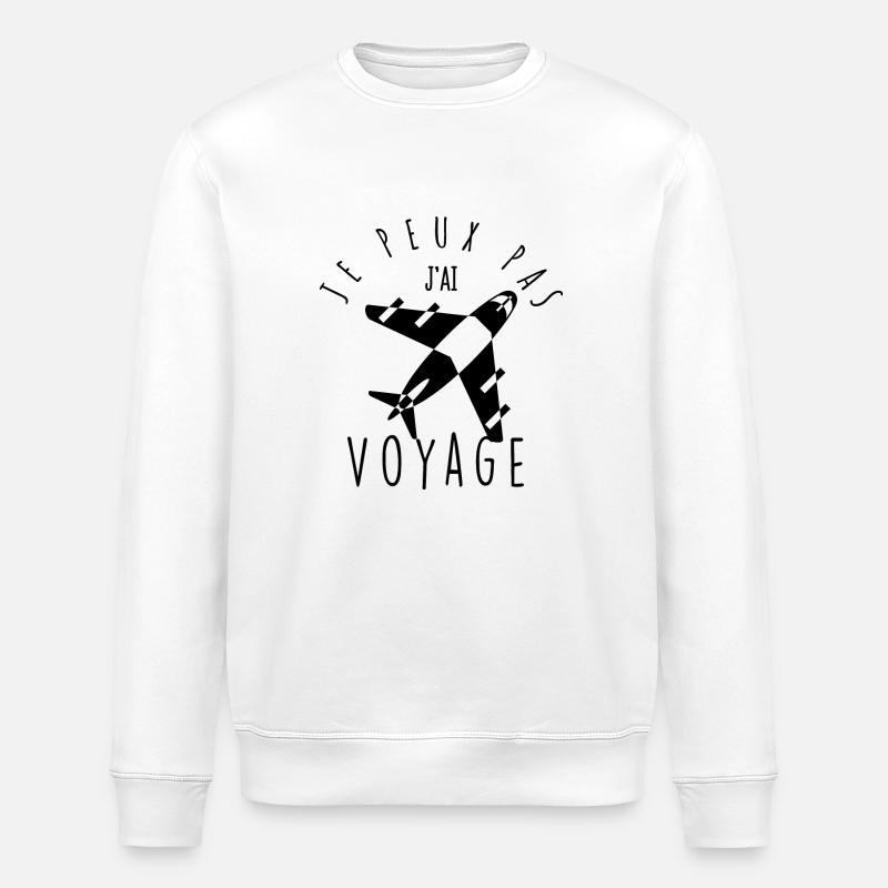 Je peux pas, j'ai voyage. - Sweat bio ROLLER Stanley/Stella Unisexe - blanc