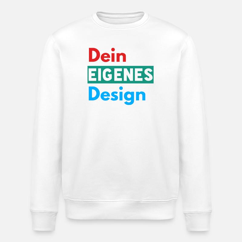 Dein Eigenes Design - Stanley/Stella Unisex Bio-Sweatshirt ROLLER - Weiß