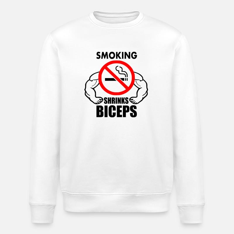 Smoking shrinks the biceps - Sweat bio ROLLER Stanley/Stella Unisexe - blanc