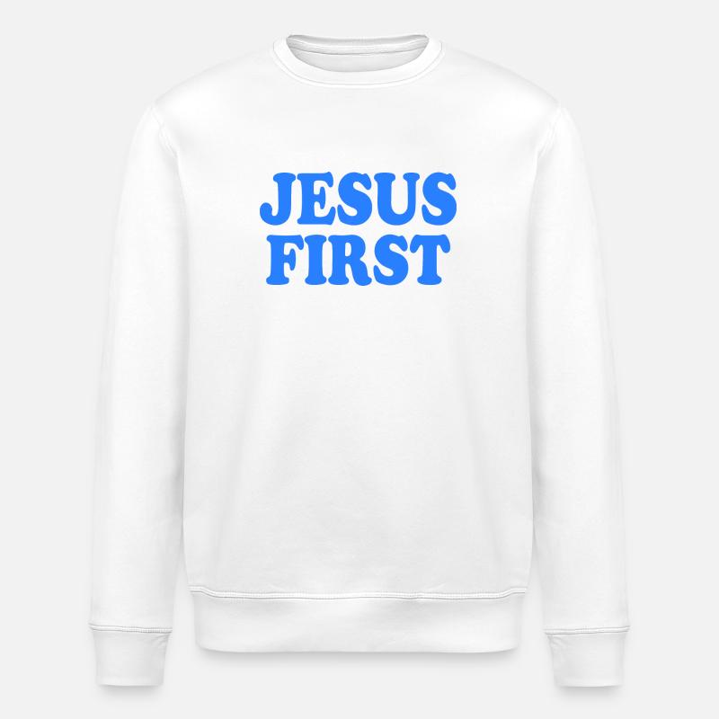 Jesus first - Sweat bio ROLLER Stanley/Stella Unisexe - blanc
