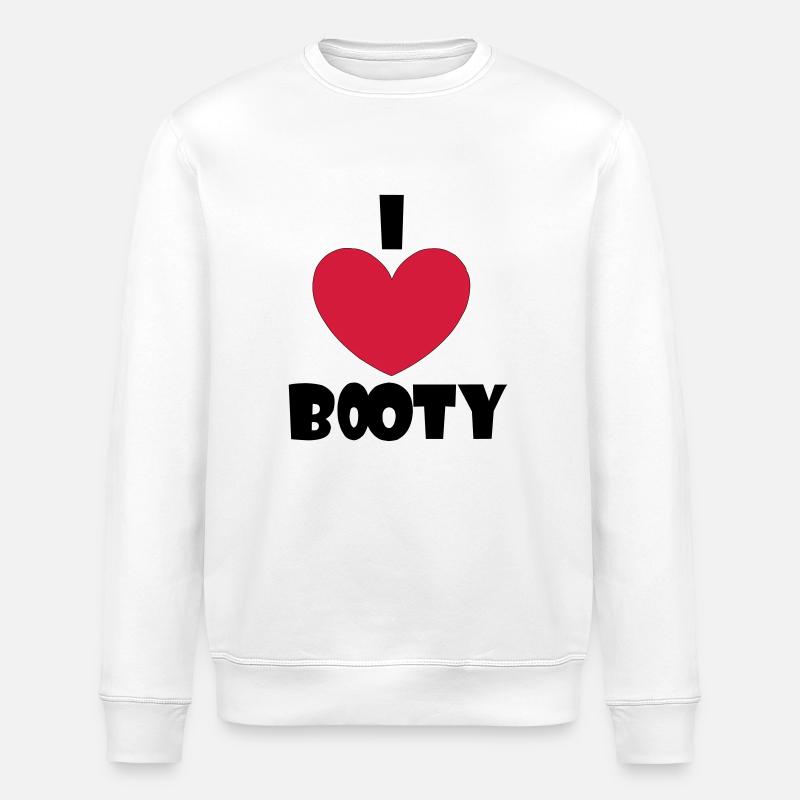 I Love Booty - Stanley/Stella Unisex Bio-Sweatshirt ROLLER - Weiß
