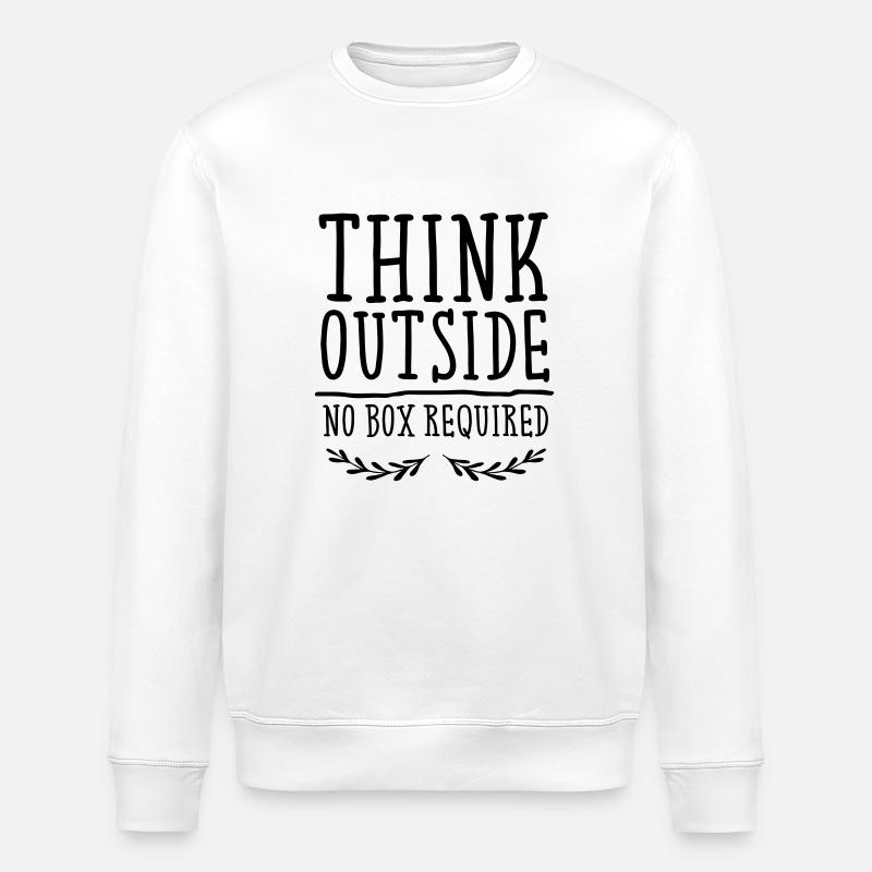Think Outside - No Box Required - Stanley/Stella ROLLER Unisex Organic Sweatshirt - white