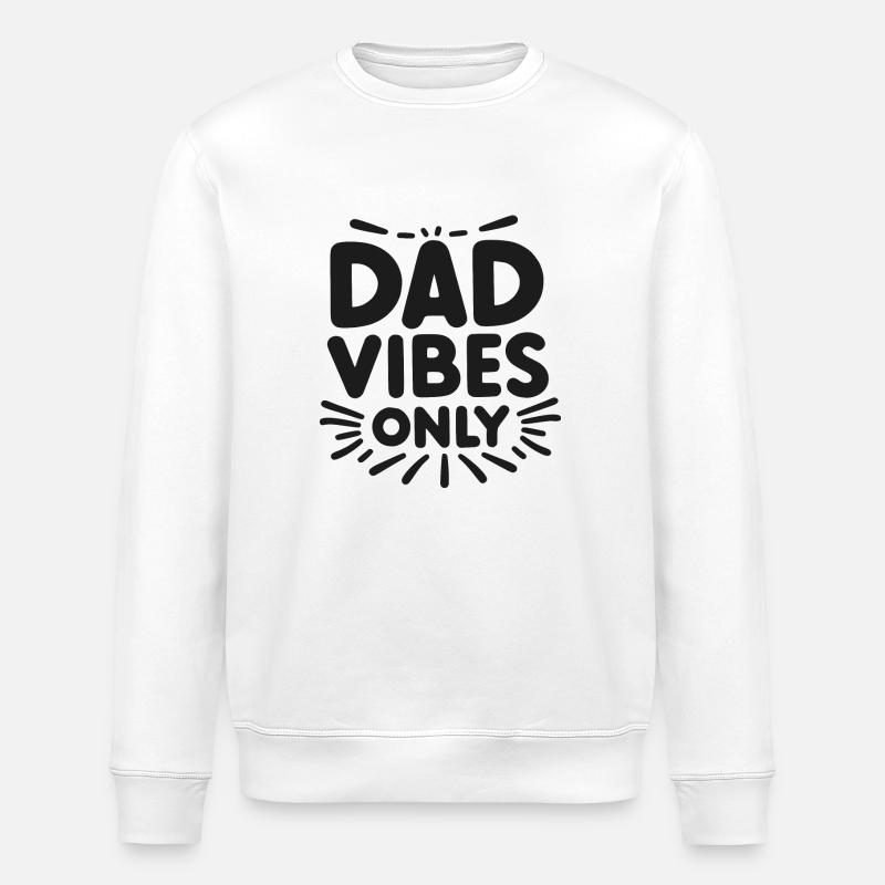 Dad Vibes uniquement - Sweat bio ROLLER Stanley/Stella Unisexe - blanc