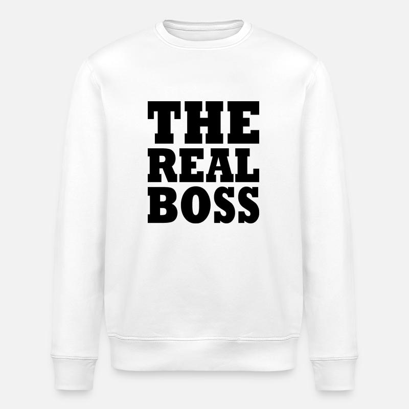 The real boss - Stanley/Stella ROLLER Unisex Organic Sweatshirt - white