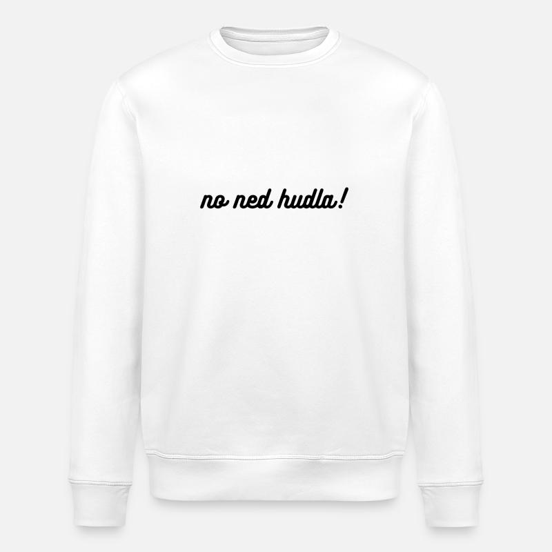 No ned hudla - Stanley/Stella Unisex Bio-Sweatshirt ROLLER - Weiß