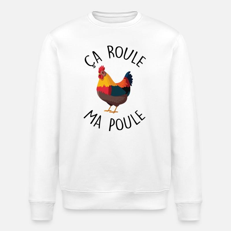 Ça roule ma poule ! - Sweat bio ROLLER Stanley/Stella Unisexe - blanc