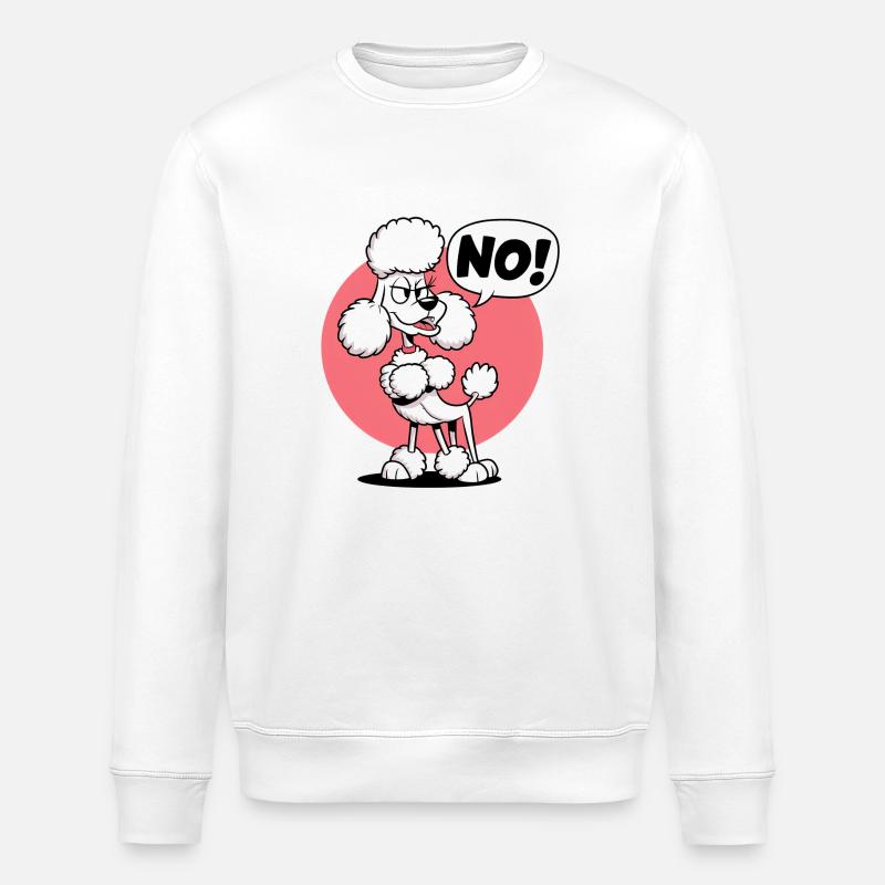 Pudel sagt: "Nein! - Stanley/Stella Unisex Bio-Sweatshirt ROLLER - Weiß